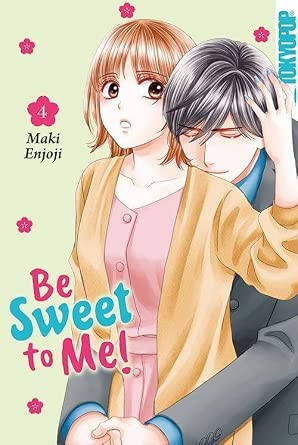 Be Sweet to Me! 04 cover image